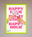 Happy Hour Framed Poster - Hi Society