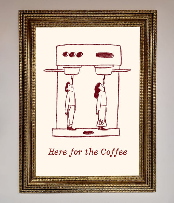 Here For The Coffee Framed Print - Hi Society