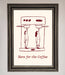 Here For The Coffee Framed Print - Hi Society