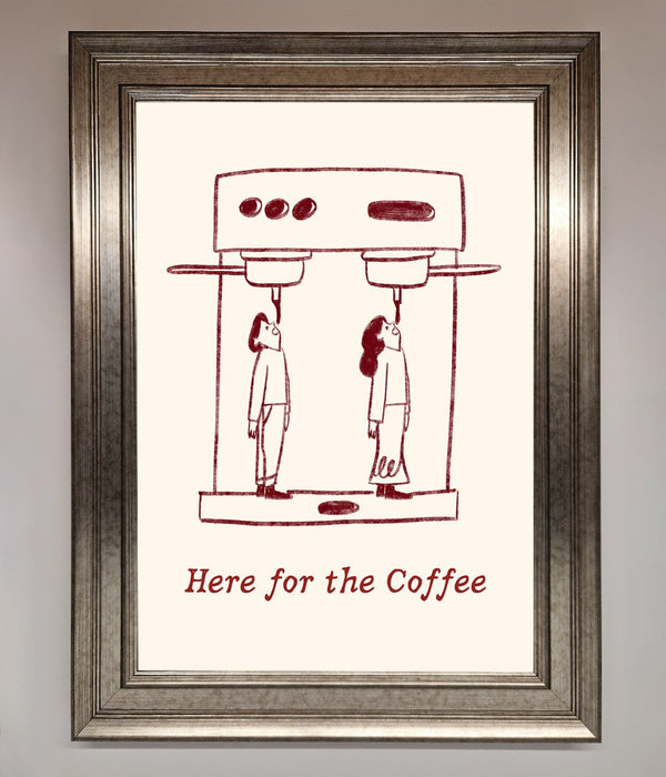 Here For The Coffee Framed Print - Hi Society