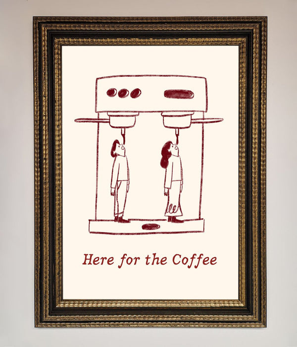 Here For The Coffee Framed Print - Hi Society