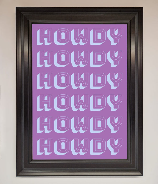 Howdy Howdy Framed Poster - Hi Society