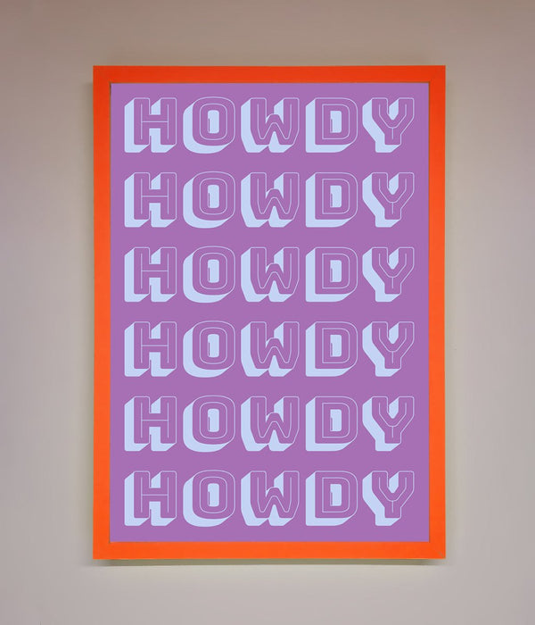 Howdy Howdy Framed Poster - Hi Society