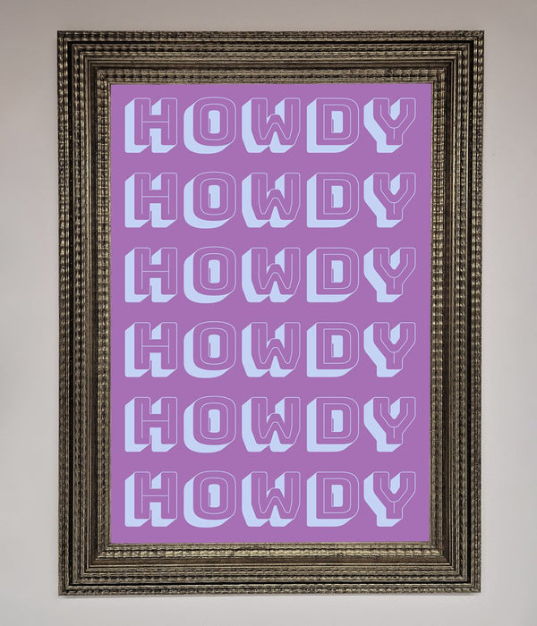 Howdy Howdy Framed Poster - Hi Society