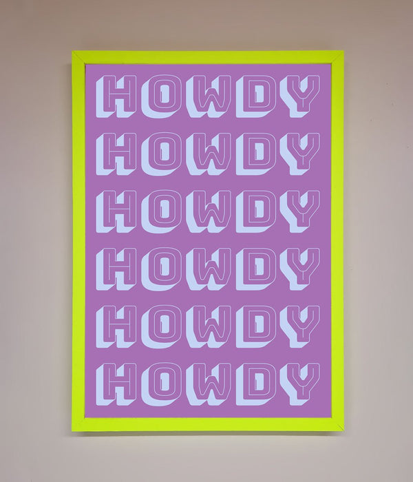 Howdy Howdy Framed Poster - Hi Society