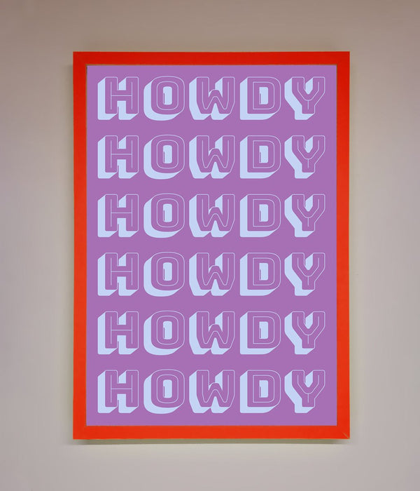 Howdy Howdy Framed Poster - Hi Society