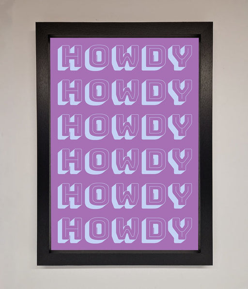 Howdy Howdy Framed Poster - Hi Society
