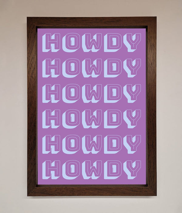 Howdy Howdy Framed Poster - Hi Society