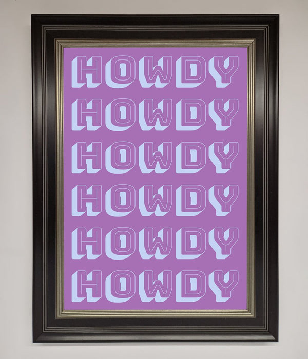 Howdy Howdy Framed Poster - Hi Society