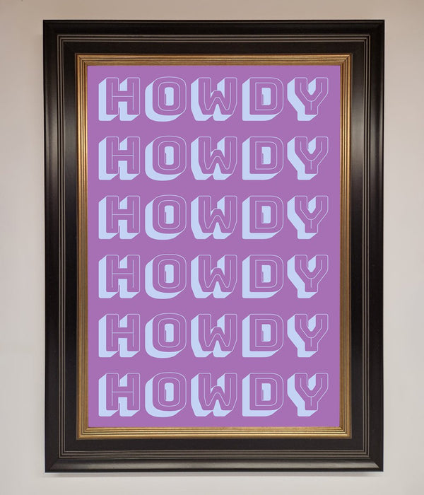 Howdy Howdy Framed Poster - Hi Society