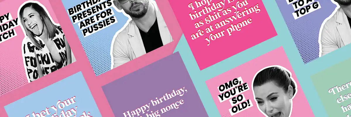 Humorous birthday cards.