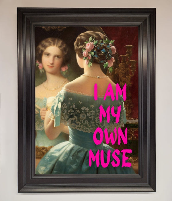 I Am My Muse Framed Print - Hi Society