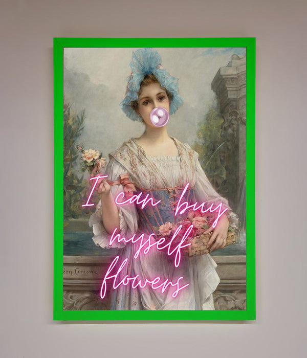 I Can Buy Myself Flowers Framed Print - Hi Society