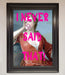 I Never Said That Framed Print - Hi Society