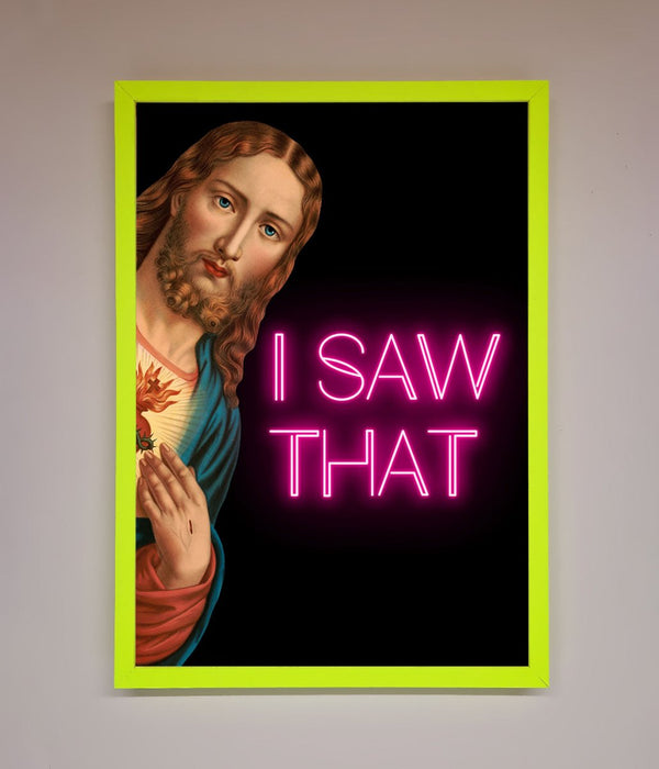 I Saw That Framed Print - Hi Society