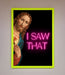 I Saw That Framed Print - Hi Society