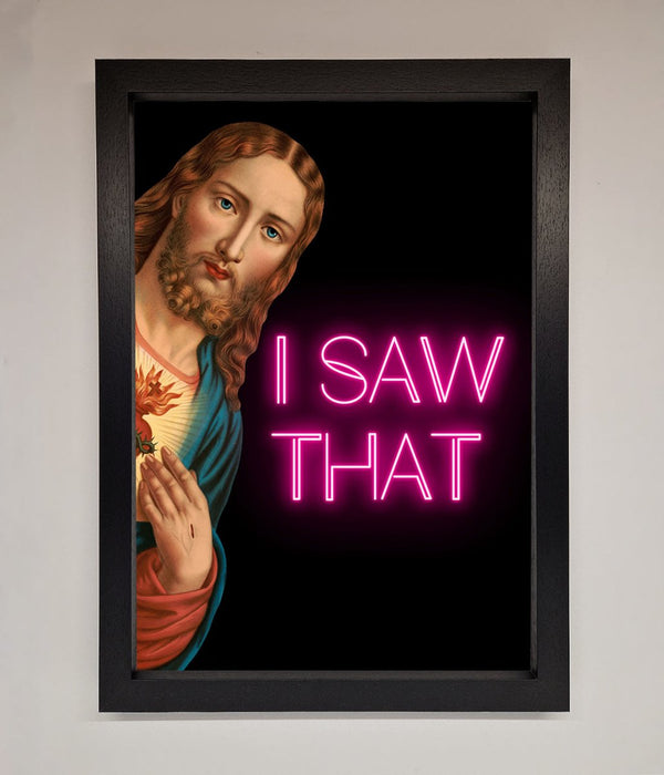 I Saw That Framed Print - Hi Society