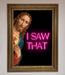 I Saw That Framed Print - Hi Society