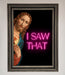 I Saw That Framed Print - Hi Society