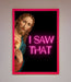 I Saw That Framed Print - Hi Society