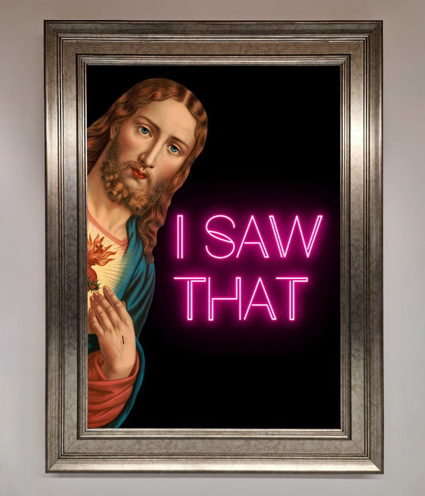 I Saw That Framed Print - Hi Society