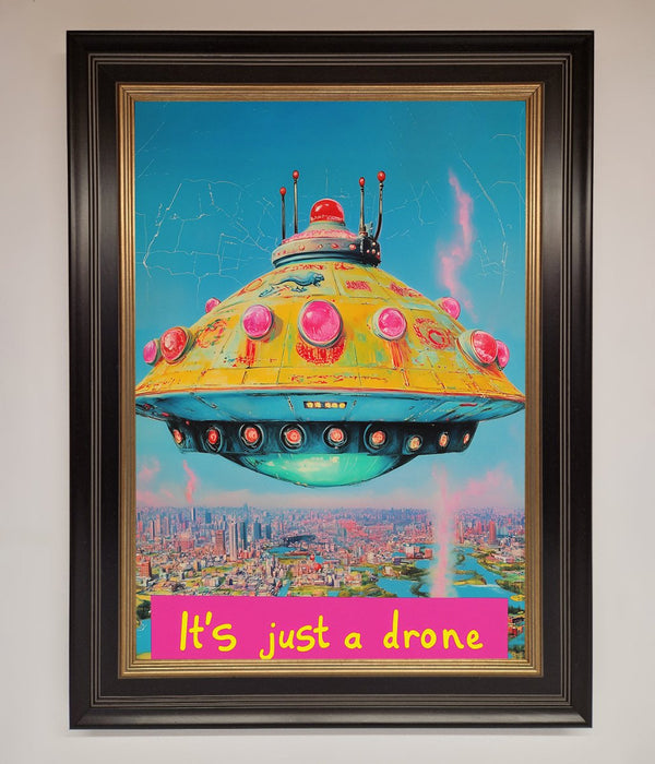 Its Just A Drone Framed Poster - Hi Society