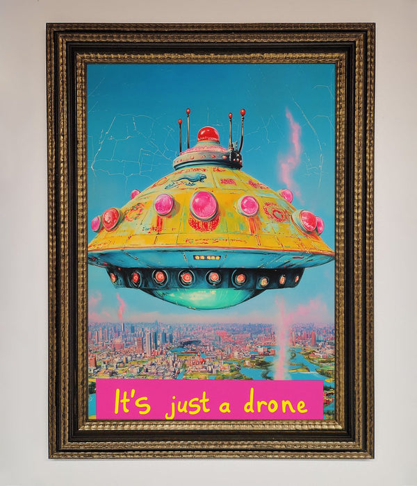 Its Just A Drone Framed Poster - Hi Society