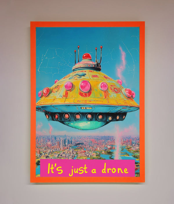 Its Just A Drone Framed Poster - Hi Society