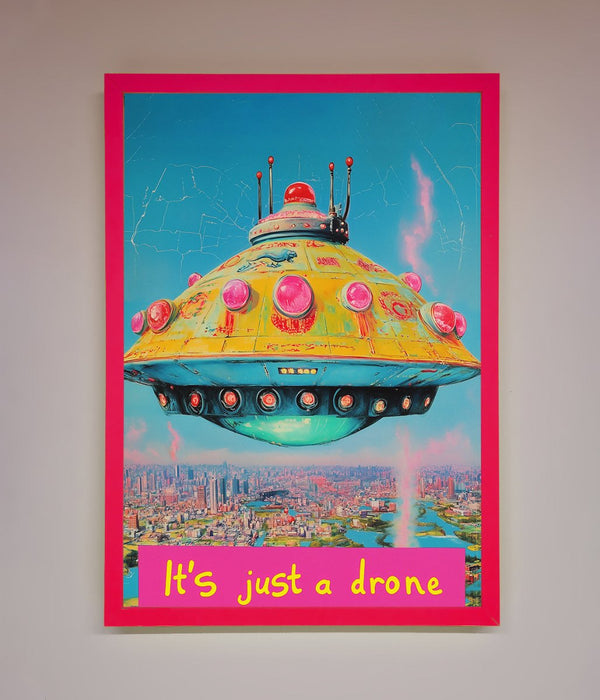 Its Just A Drone Framed Poster - Hi Society