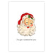 I’ve Got A Sackload For You | Bad Santa Christmas Card -