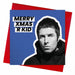 Liam Gallagher | Merry Xmas R Kid Christmas Card - Hi Society