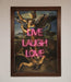 Live Laugh Love Quote Framed Poster - Hi Society