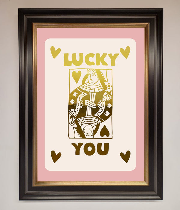 Lucky You Foil Print - Hi Society