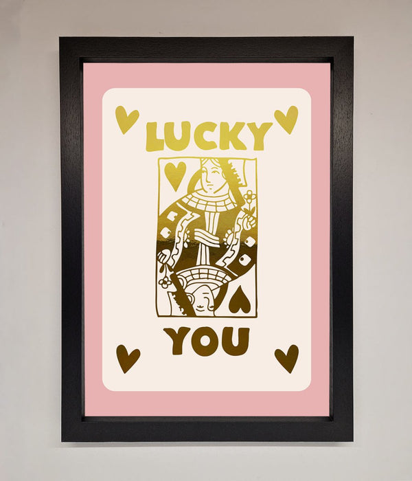 Lucky You Foil Print - Hi Society