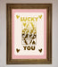 Lucky You Foil Print - Hi Society
