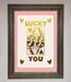 Lucky You Foil Print - Hi Society