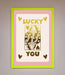 Lucky You Foil Print - Hi Society
