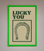 Lucky You Framed Wall Art - Hi Society