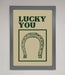 Lucky You Framed Wall Art - Hi Society