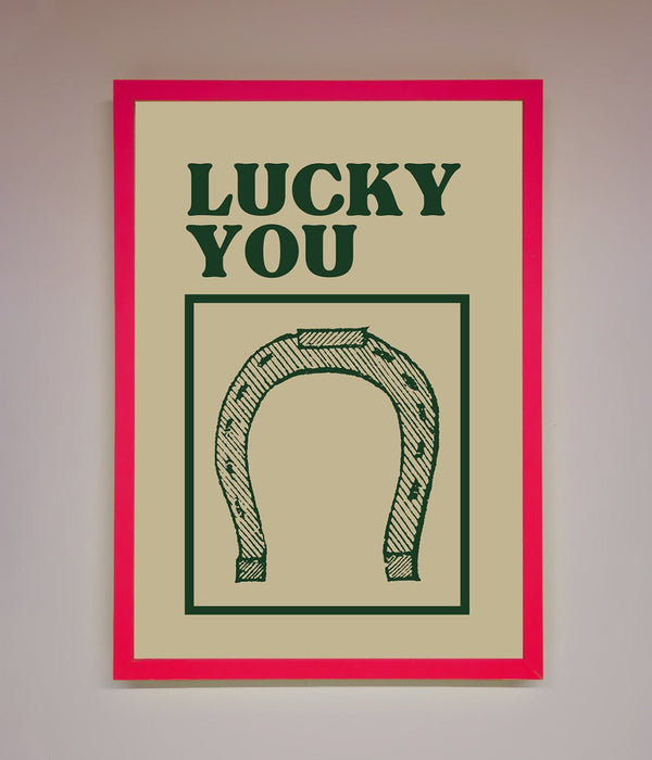 Lucky You Framed Wall Art - Hi Society