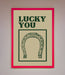 Lucky You Framed Wall Art - Hi Society