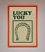 Lucky You Framed Wall Art - Hi Society