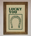 Lucky You Framed Wall Art - Hi Society