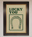 Lucky You Framed Wall Art - Hi Society