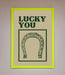 Lucky You Framed Wall Art - Hi Society