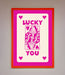 Lucky You Hot Pink Framed Poster - Hi Society