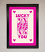 Lucky You Hot Pink Framed Poster - Hi Society