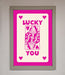 Lucky You Hot Pink Framed Poster - Hi Society