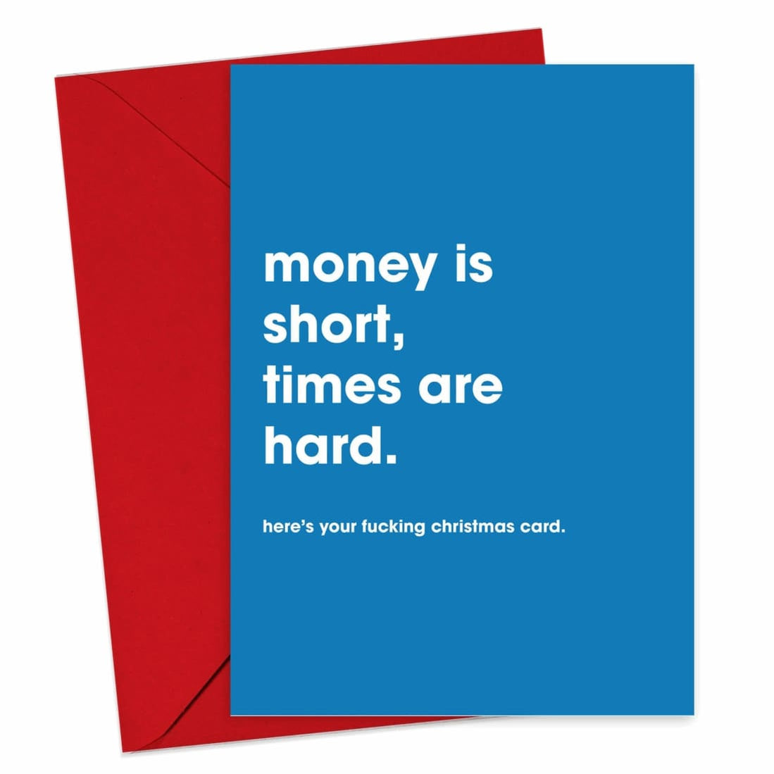 money-s-short-times-are-hard-here-s-your-fucking-christmas-card-hi