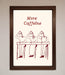 More Caffeine Framed Wall Art - Hi Society
